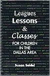 Leagues, Lessons and Classes for Children in the Dallas Area
