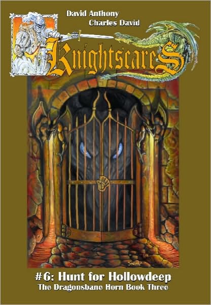 Hunt for Hollowdeep (Knightscares: The Dragonsbane Horn Trilogy #3)