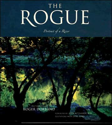 Rogue: Portrait of a River