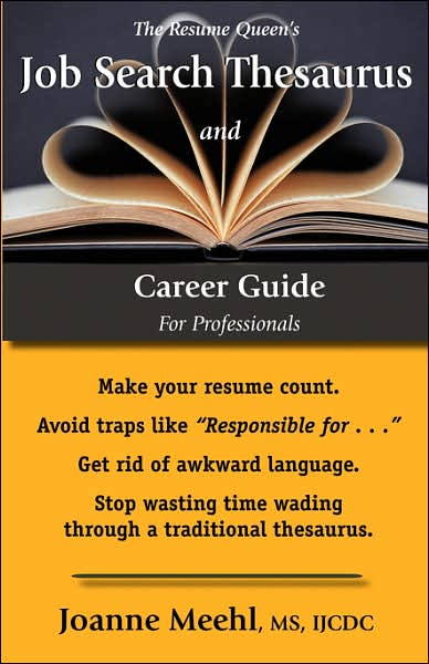 The Resume Queen's Job Search Thesaurus And Career Guide