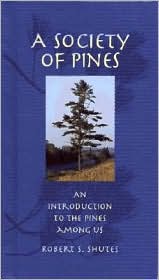 A Society of Pines