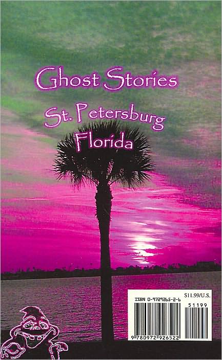 Ghost Stories of St. Petersburg, Florida