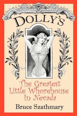 Dolly's: The Greatest Little Whorehouse in Nevada