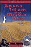 The Cultural Heritage of Arabs, Islam, and the Middle East