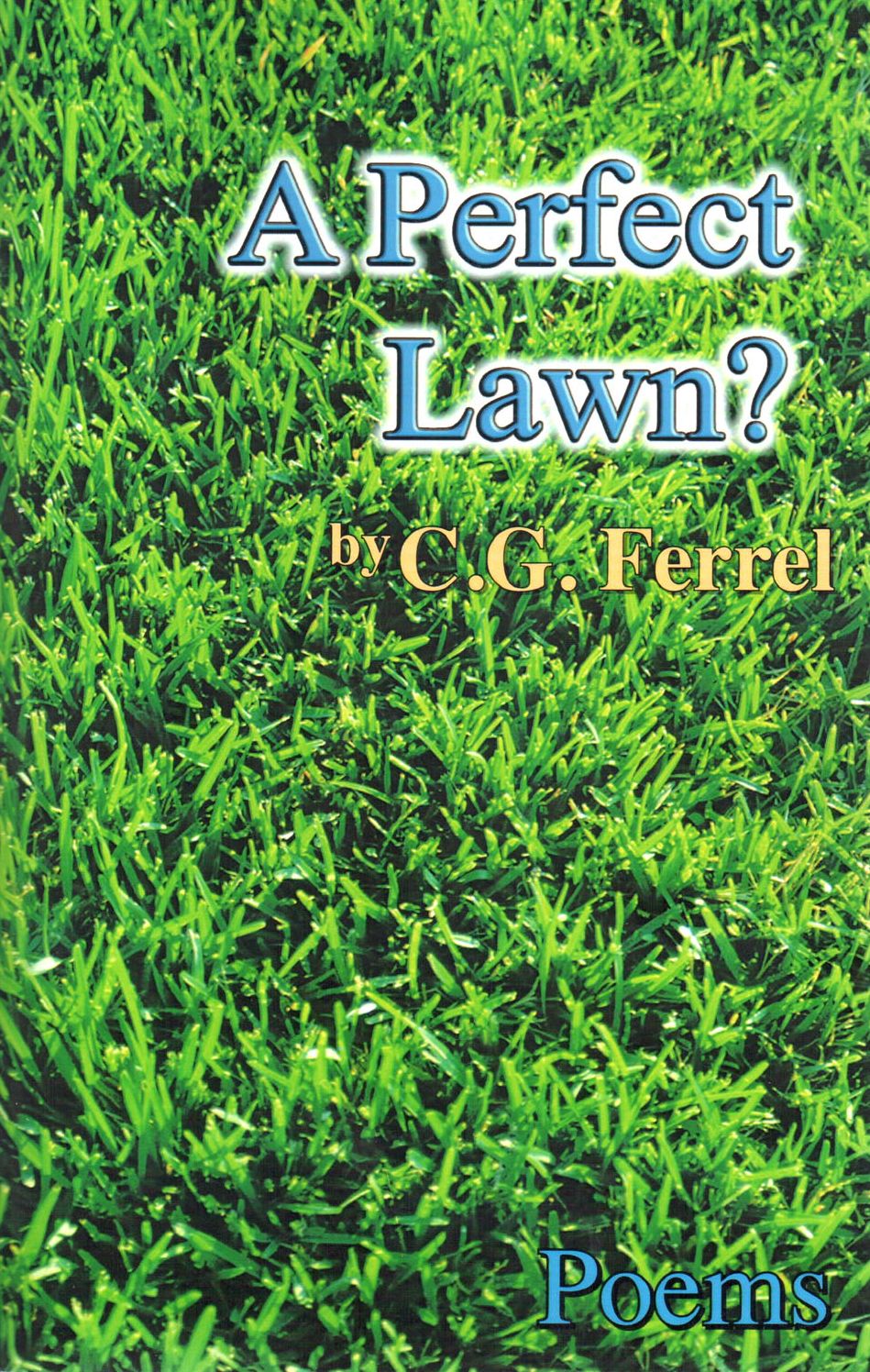 A Perfect Lawn?
