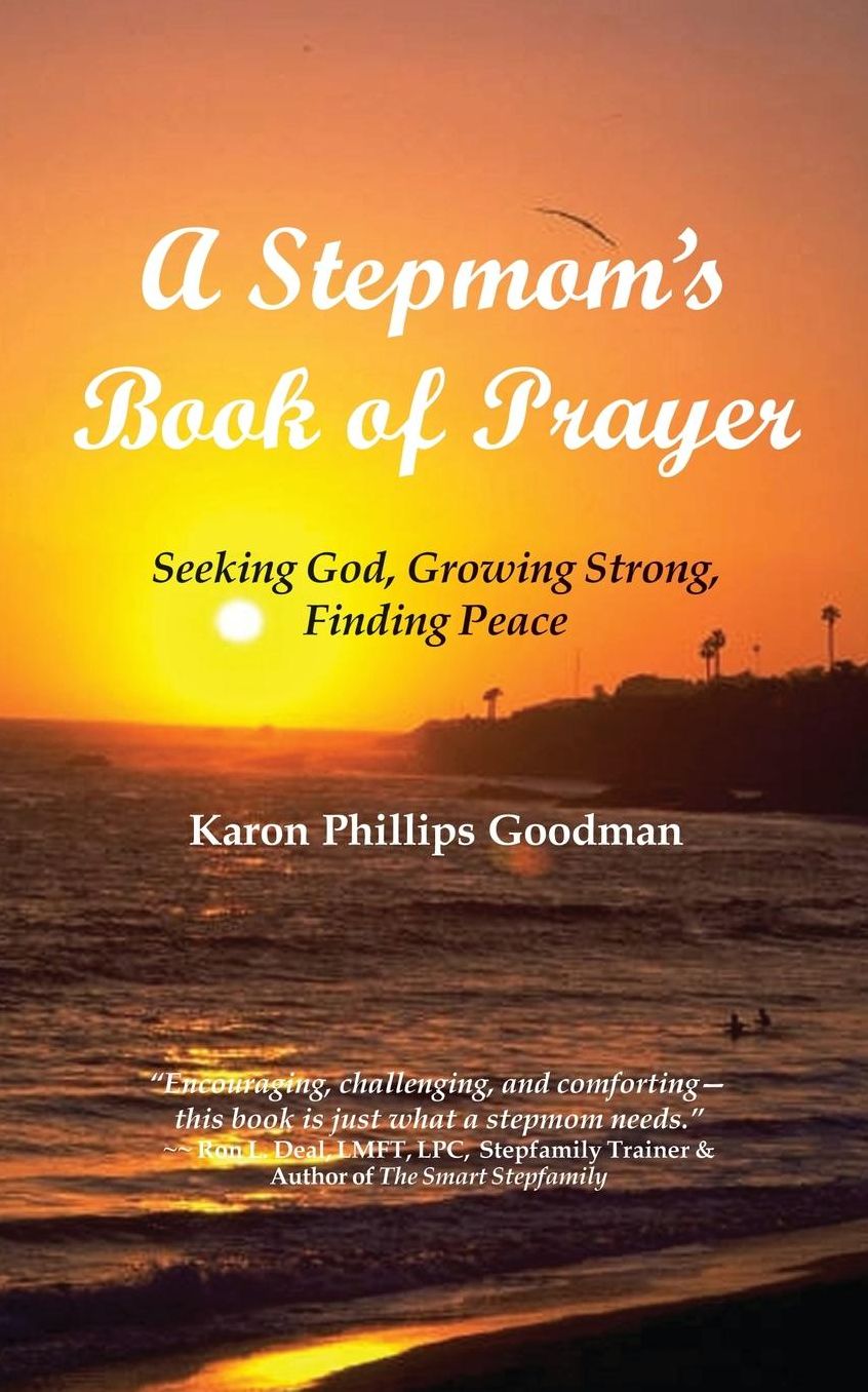 A StepMom's Book of Prayer: Seeking God, Growing Strong, Finding Peace