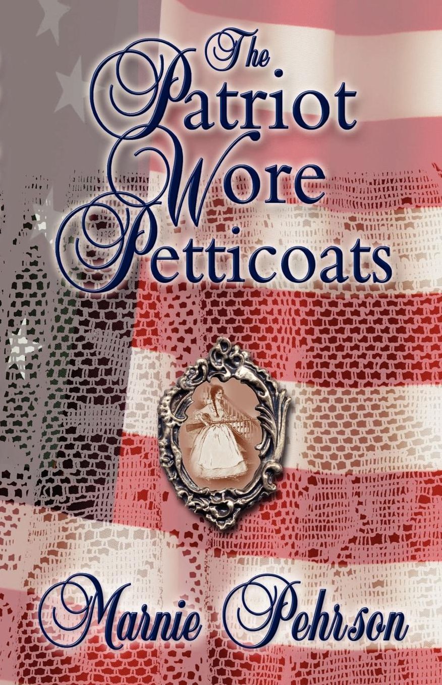 Patriot Wore Petticoats