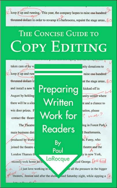 The Concise Guide to Copy Editing: Preparing Written Work for Readers