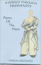 A Voyage through Humanity: Poems of the HEart