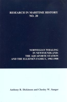 Norwegian Whaling in Newfoundland: The Aquaforte Station and the Ellefsen Family, 1902-1908