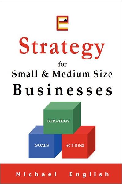 Strategy For Small & Medium Size Businesses
