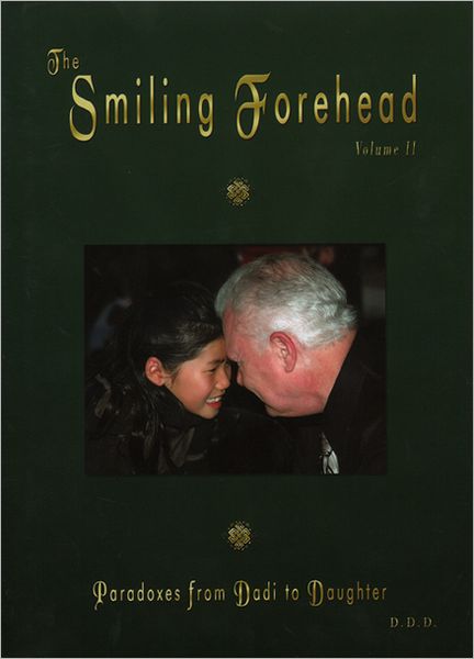 Smiling Forehead: Paradoxes from Dadi to Daughter Volume 2