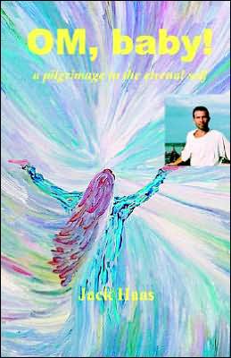 OM, Baby!: A Pilgrimage to the Eternal Self