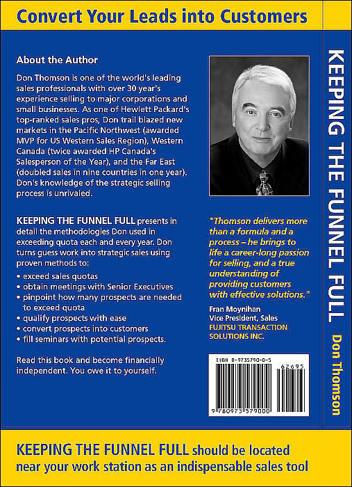 Keeping the Funnel Full: The Definitive Authority on Solution Selling