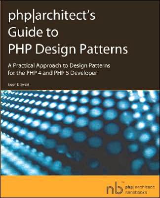 php Architect's Guide to PHP Design Patterns