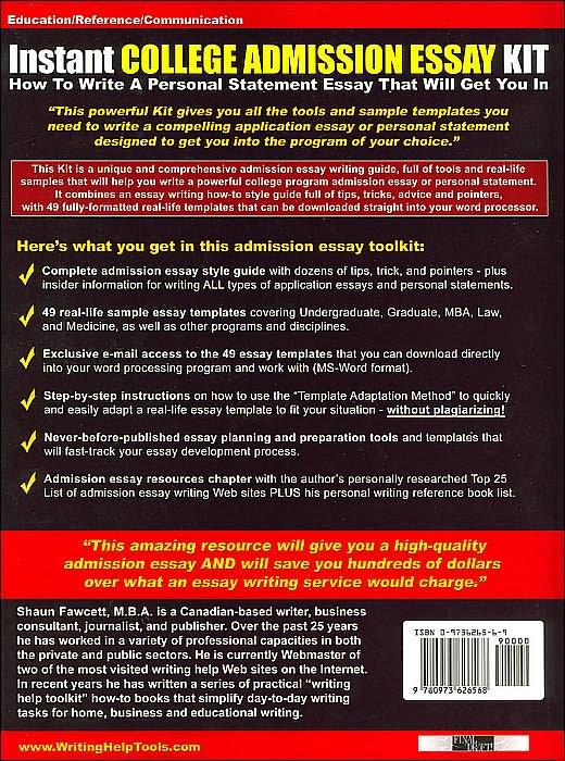 Instant College Admission Essay Kit: How to Write a Personal Statement Essay That Will Get You In