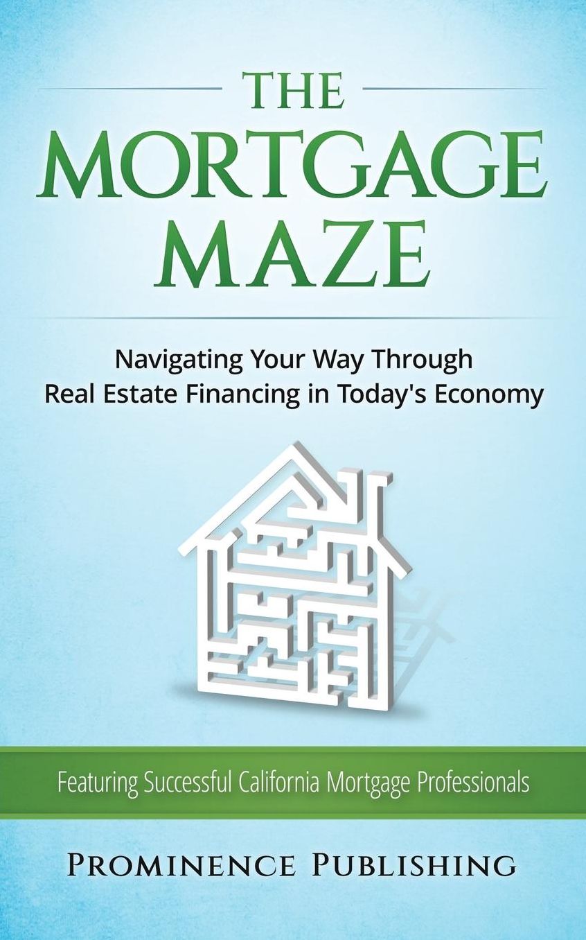 The Mortgage Maze