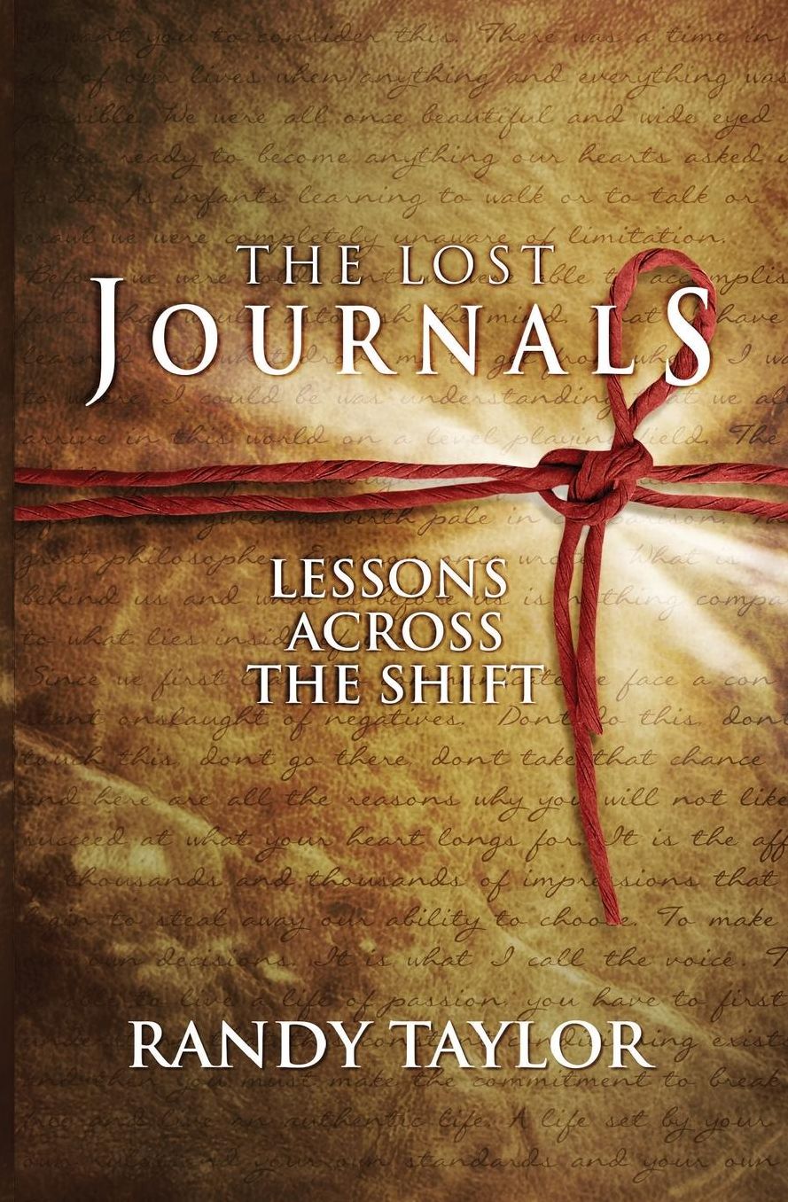 The Lost Journals: Lessons Across The Shift