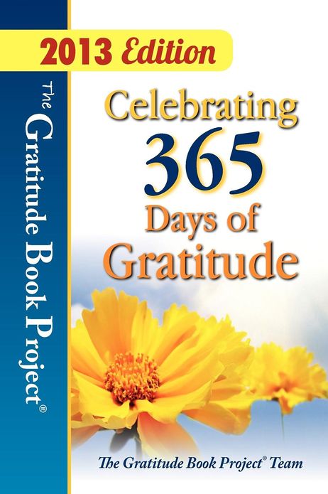 The Gratitude Book Project: Celebrating 365 Days of Gratitude