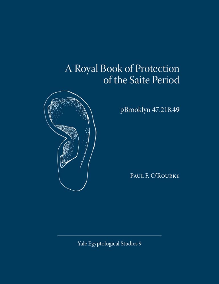 A Royal Book of Protection of the Saite Period: pBrooklyn 47.218.49