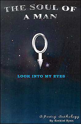 Soul of A Man: Look Into My Eyes