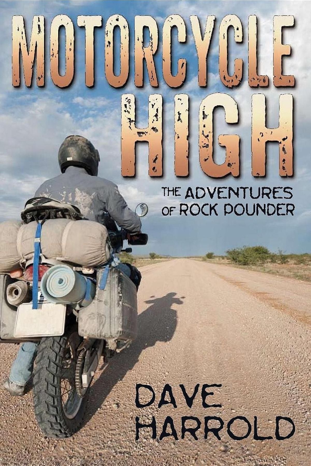 Motorcycle High: The Adventures of Rock Pounder