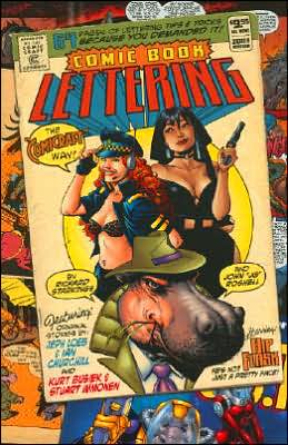 Comic Book Lettering: The Comicraft Way