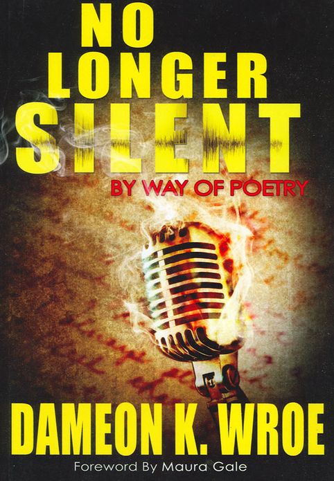 No Longer Silent: By Way of Poetry