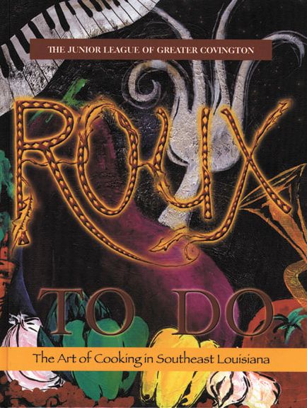 Roux to Do: The Art of Cooking in Southeast Louisiana