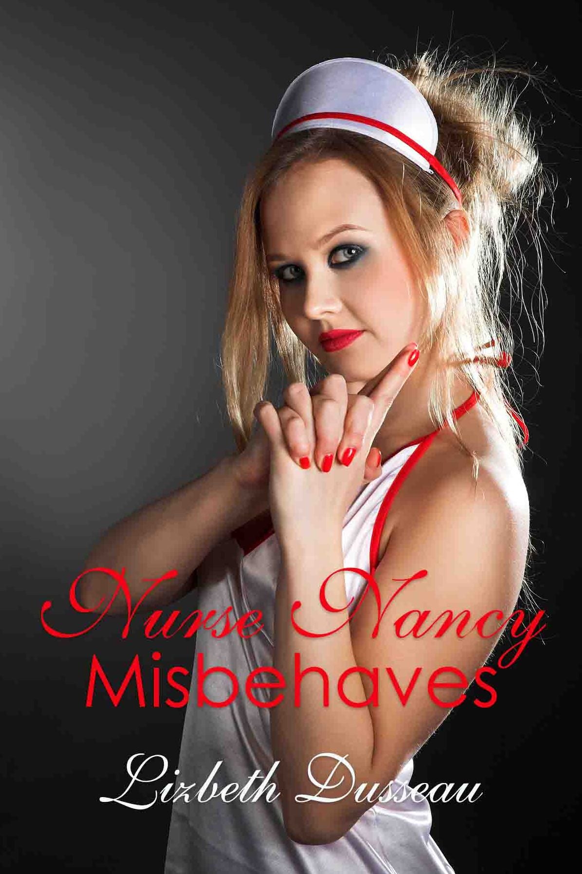 Nurse Nancy Misbehaves