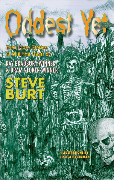 Oddest Yet: Even More Stories to Chill the Heart