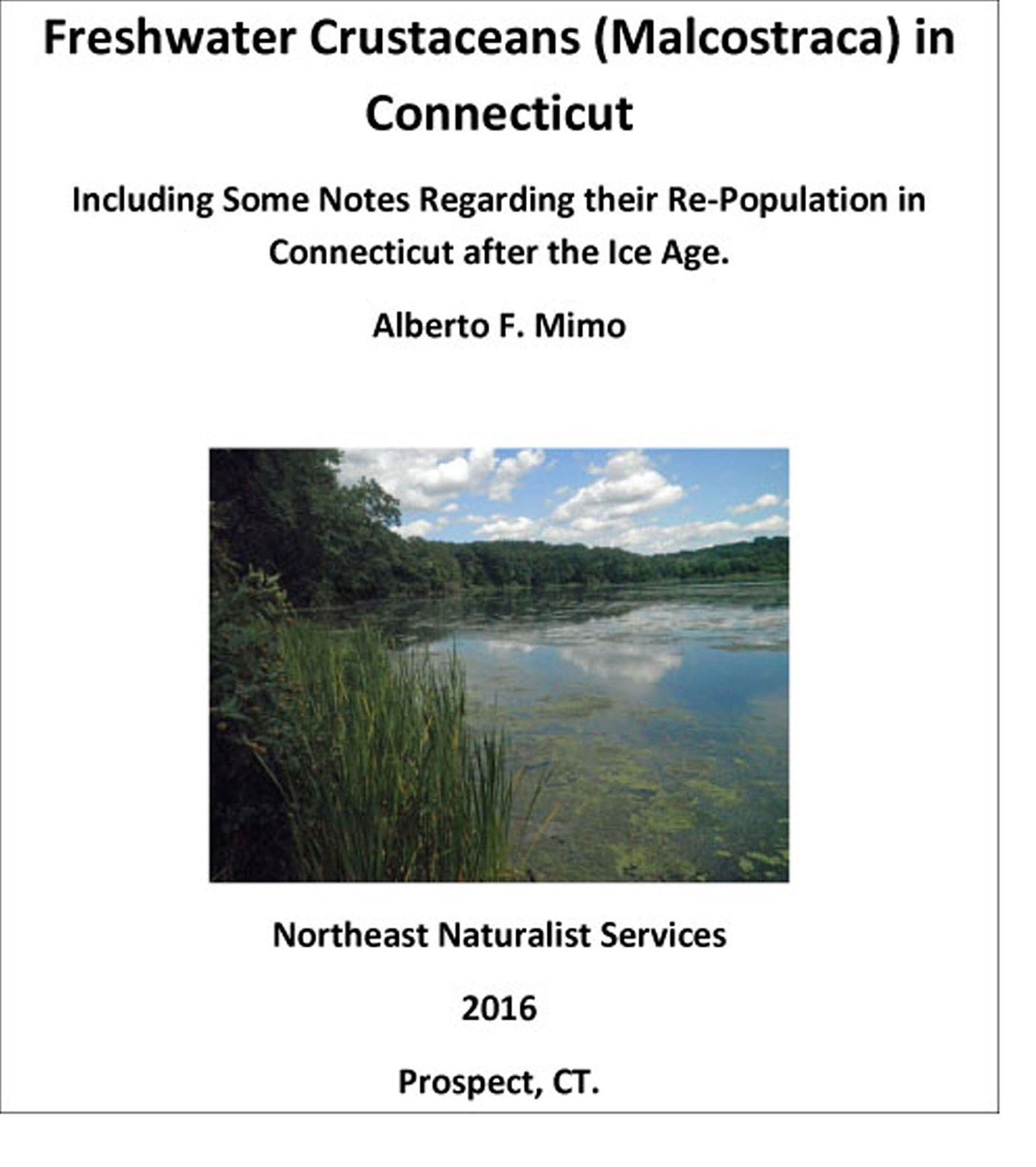Freshwater Crustaceans (Malcostraca) in Connecticut: Including Some Notes Regarding Their Re-Population in Connecticut After the Ice Age