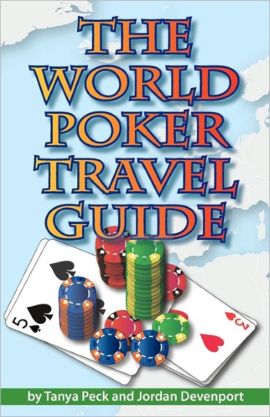 The World Poker Travel Guide