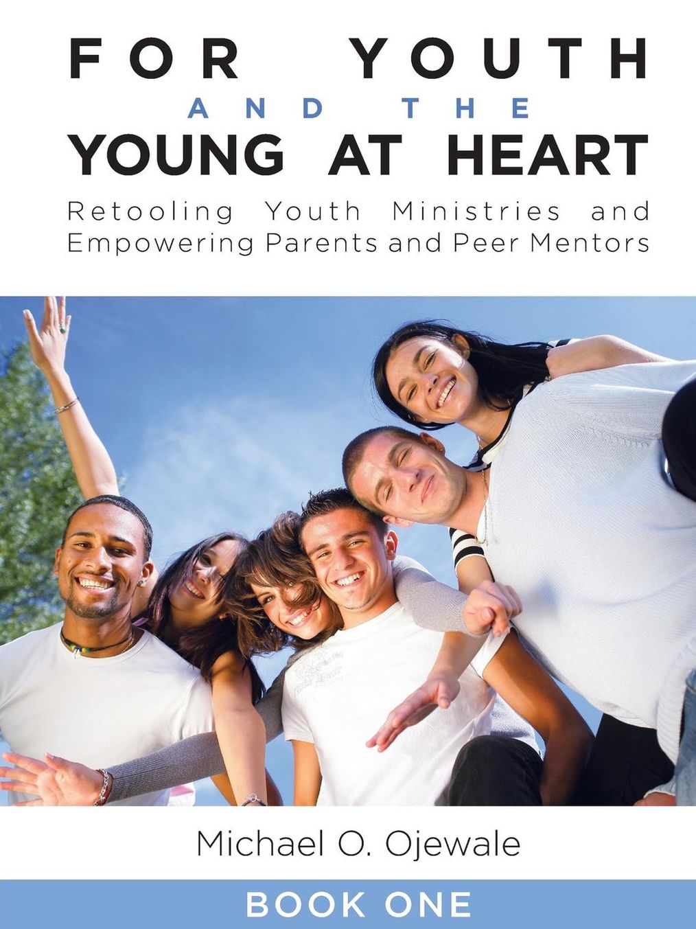 For Youth and the Young at Heart (Book 1)