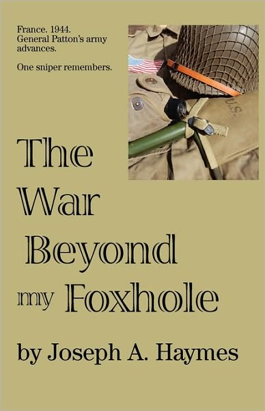 The War Beyond My Foxhole