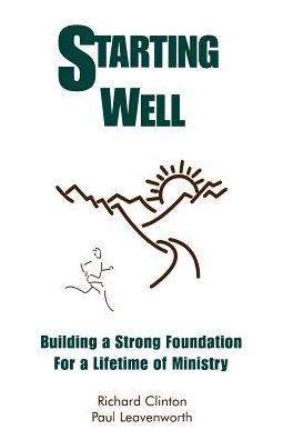 Starting Well: Building a Strong Foundation for a Lifetime of Ministry