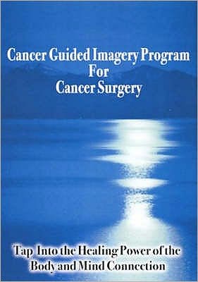 Cancer Guided Imagery Program For Cancer Surgery