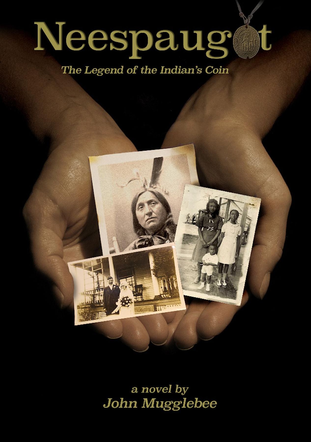 Neespaugot: The Legend of the Indian's Coin