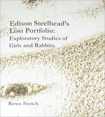 Edison Steelhead's Lost Portfolio: Exploratory Studies of Girls and Rabbits