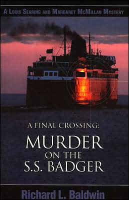 Final Crossing: Murder on the S.S. Badger