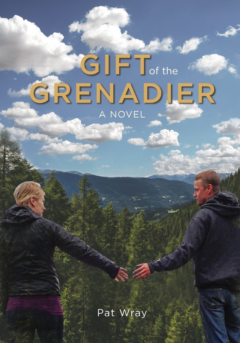 Gift of the Grenadier: A Novel
