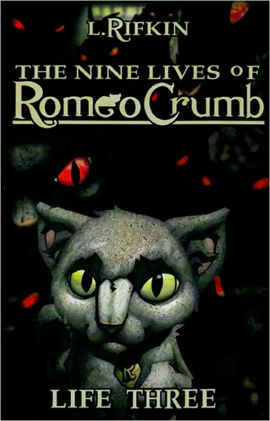 The Nine Lives of Romeo Crumb: Life Three