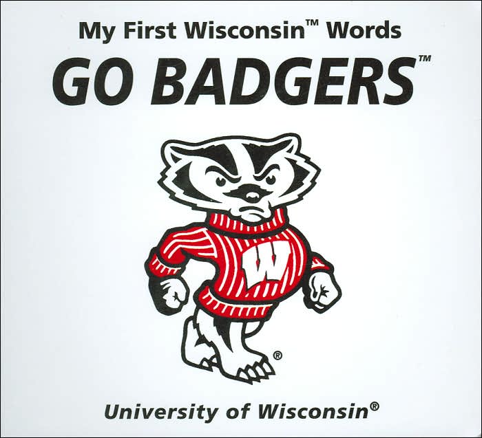 My First Wisconsin Words: Go Badgers