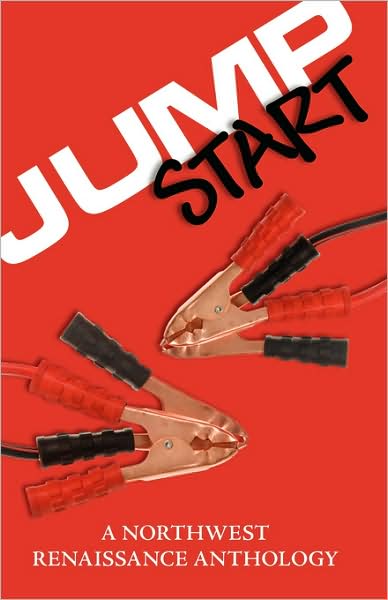 Jump Start: A Northwest Renaissance Anthology