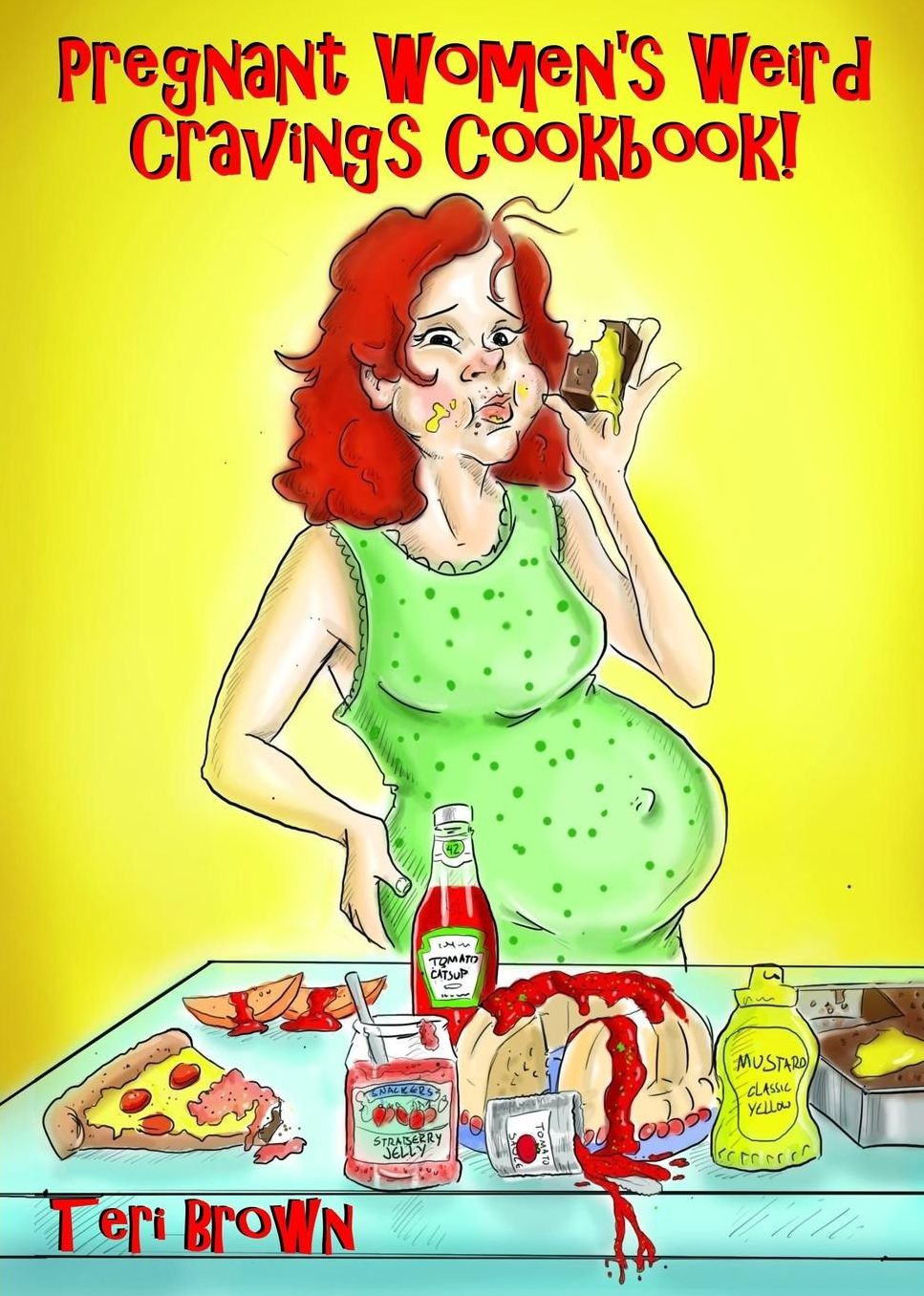 Pregnant Women's Weird Cravings Cookbook!