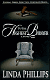 To the Highest Bidder