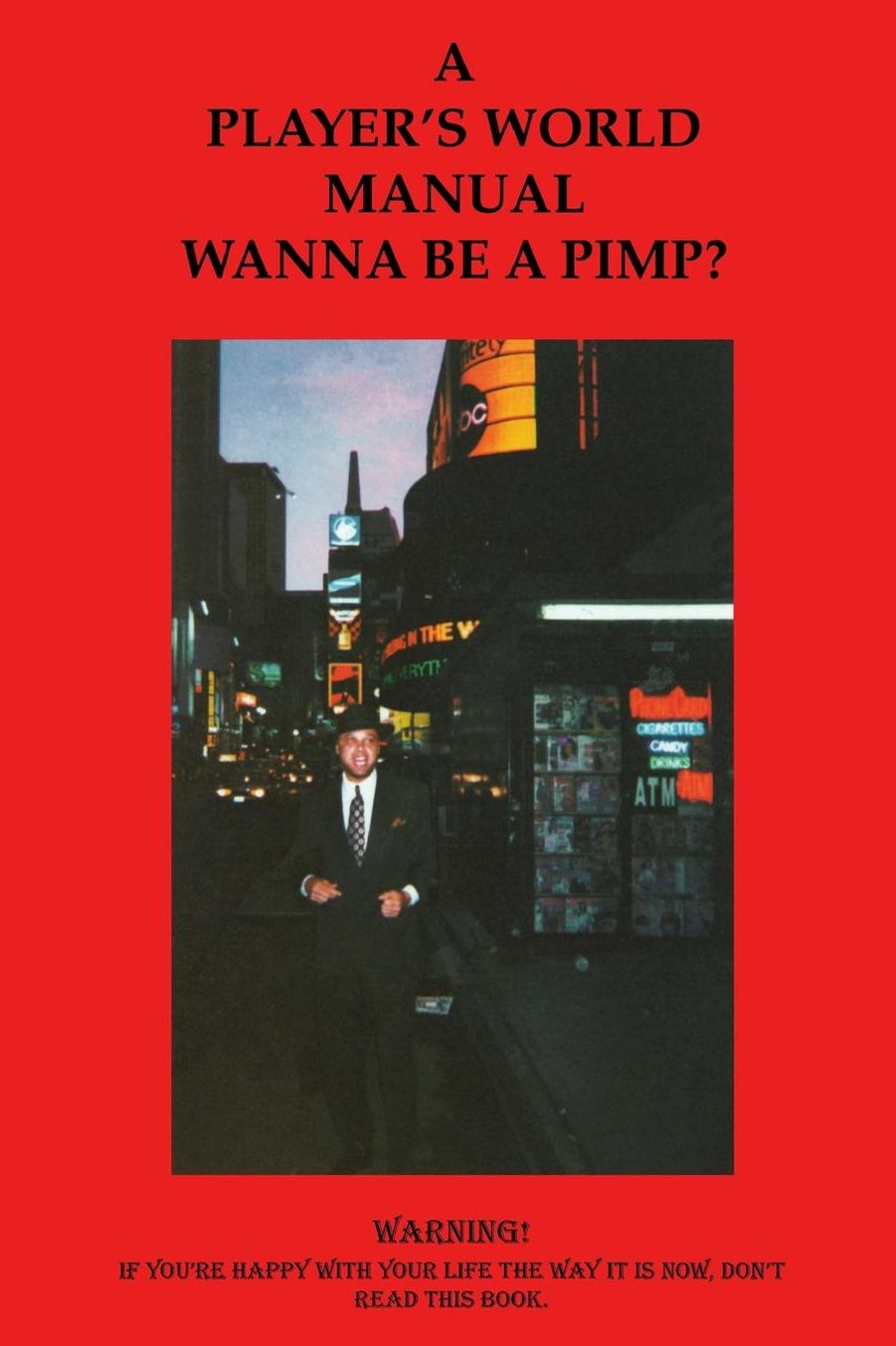 Players' World: Wanna Be a Pimp, the Manual