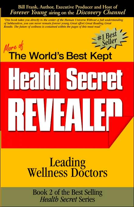 World's Best Kept Health Secret Revealed: Book 2