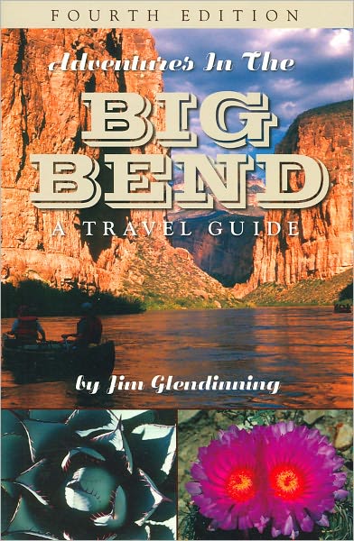 Adventures in the Big Bend