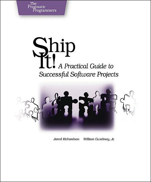Ship it! A Practical Guide to Successful Software Projects